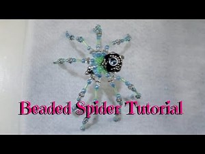 Beaded Spider Tutorial (pre-recorded)