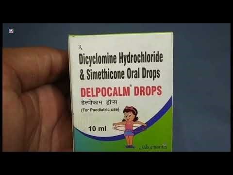 DELPOCALM DROPS | Dicyclomine Hydrochloride & Simethicone Oral Drops | DELPOCALM DROPS Uses Dosage