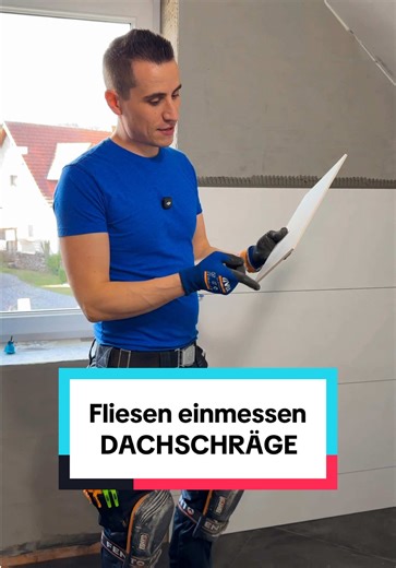 Fliese einmessen an Dachschräge – Schritt für Schritt