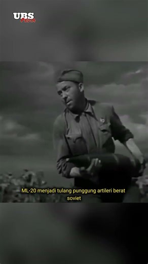ML-20 152mm Meriam Tulang Punggung Uni Soviet.