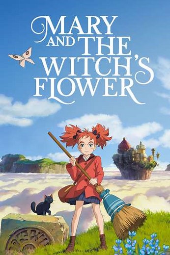 Mary and The Witch's Flower (2018) - Where to Watch