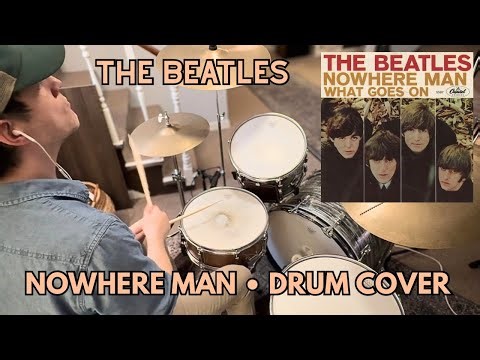 The Beatles “Nowhere Man” Ringo Starr - Drum Cover