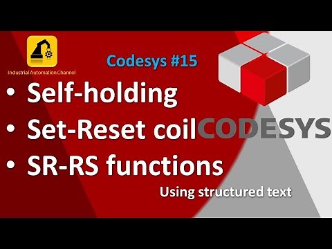Codesys #15: Self-holding circuit, set reset coil and SR RS functions with structured text