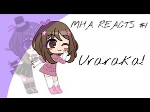MHA Reacts to some (villain) Uraraka Tik Toks and Videos! // Gacha Club