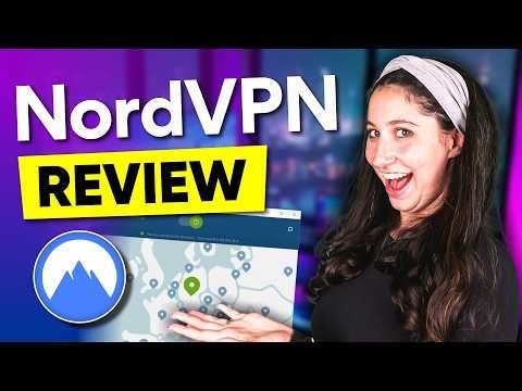 Nord VPN Review: Performance, Security and Features Tested Thoroughly