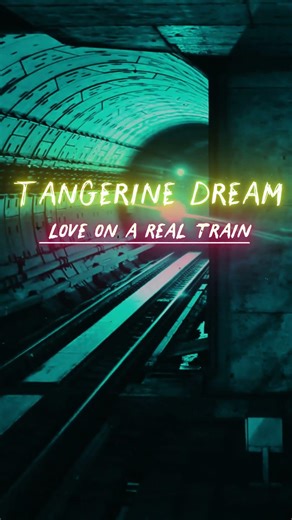 Tangerine Dream - Love On A Real Train - Remix