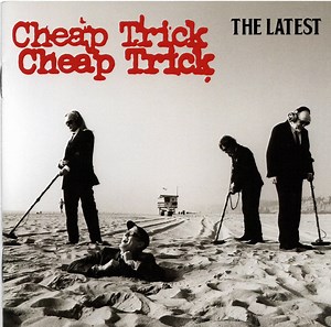 Cheap Trick - The Latest