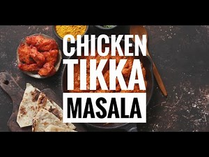 Chicken Tikka Masala Explained | History, Origins, Recipe & What Makes It So Popular