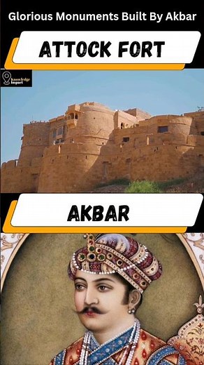 Glorious Monuments Built By Akbar