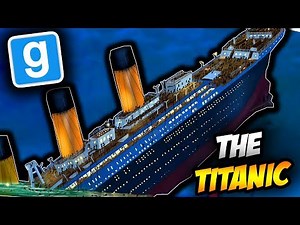 THE TITANIC!!!! GMOD FUNNY MOMENTS ( THE TITANIC CHALLENGE)