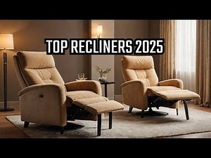 The ONLY Recliner Chair Guide You Need in 2025 (Top 5 Picks)