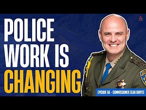 Inside the California Highway Patrol: A Bold New Era with Commissioner Sean Duryee