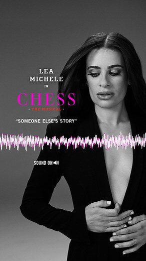 It may be “Someone Else’s Story,” but this is Lea Michele’s moment—hear her stunning version now. | Chess Broadway | Facebook