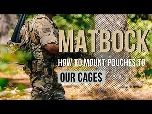 How to Mount MOLLE Pouches to MATBOCK Cages