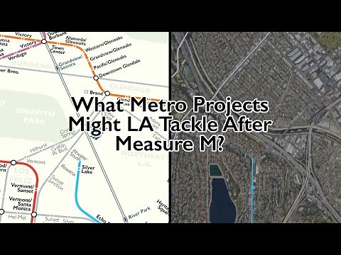 What Metro Projects Might LA Tackle After Measure M?