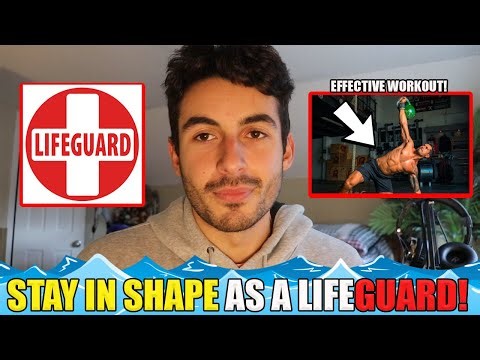 HOW TO STAY IN SHAPE AS A LIFEGUARD! (*LOOK GREAT DURING THE SUMMER*)