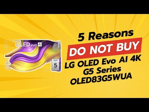 LG 83-Inch OLED evo AI 4K G5 Series Smart TV (OLED83G5WUA) | 5 Reasons NOT to Buy 😱🛑
