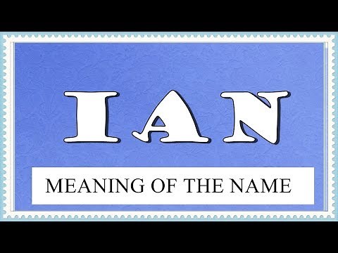 MEANING OF THE NAME IAN WITH FUN FACTS AND HOROSCOPE