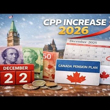 Last CPP Payment To Be Sent Canada-Wide On December 22, Before January 2026 Increase
