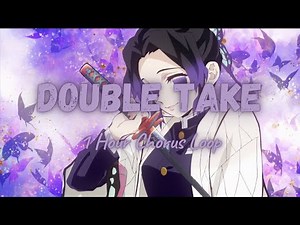 dhruv - double take [1 Hour Chorus Loop] TikTok