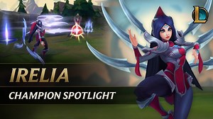 24K views · 279 reactions | Champion-Spotlight: Irelia | League of Legends | Facebook