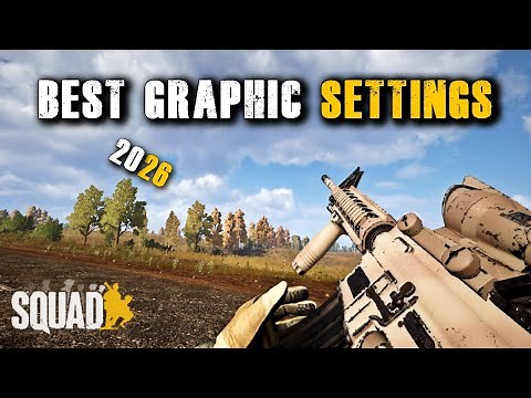 SQUAD Best Graphic Settings For Visibility & FPS 2026