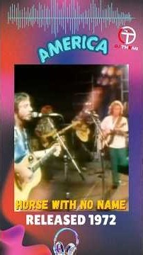 FLASHBACK 1972 - America (Horse With No Name) Classic Rock Music #classicrock #americaband #djthemi
