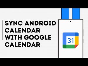 How to Sync your Android Calendar with Google Calendar
