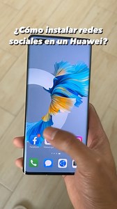 ¿Ustedes ya aprendieron a instalar Facebook en un Huawei? | Isa Marcial