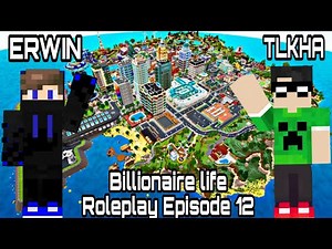 TLKHA ဆီအလည်သွားခဲ့တယ် / Billionaire Life Roleplay Episode 12 | Minecraft Gameplay