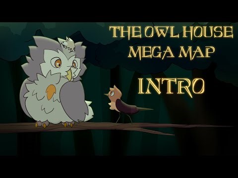 [Intro] The Owl House Mega MAP