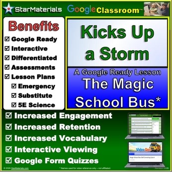 Complete Lesson for Magic School Bus Kicks Up A Storm - Google Class Version