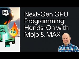 Next-Gen GPU Programming: Hands-On with Mojo & MAX @ Modular HQ