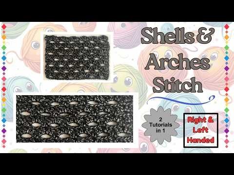 Crochet my Shells & Arches Stitch Right & Left Hand Tutorial