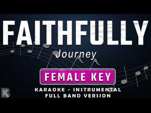Faithfully - Journey (Full Band Karaoke) Female Key - Instrumental