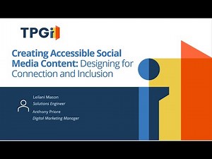 Creating Accessible Social Media Content: Designing for Connection and Inclusion