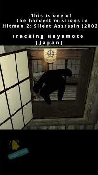 Hardest Mission in Hitman Games – Tracking Hayamoto (Japan) #hitman3