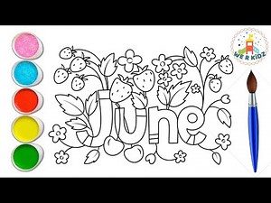 Drawing and Coloring June || How to Draw and color Month Name || Learning Video for Kids