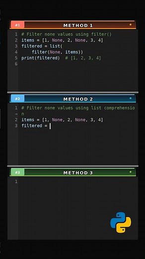 Filter None Values via 3 Methods #coding
