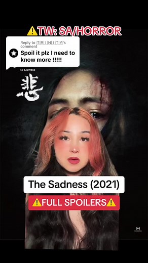 Replying to @🅃🅁🄸🄽🄸🅃🅈 ⚠️TW SA/HORROR Movie: The Sadness (2021) ⚠️FULL SPOILERS #horrormovie #movie #thesadness #horrortok #horrorstory #movierecommendation #fyp