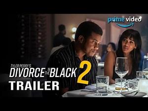 Tyler Perry's Divorce in the Black 2 | Trailer | First Look | Meagan Good - US News Box Official