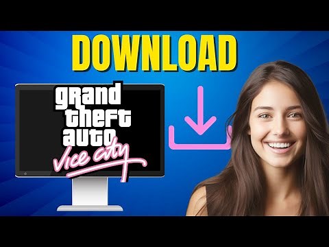 How To Download GTA Vice City In PC - Full Guide