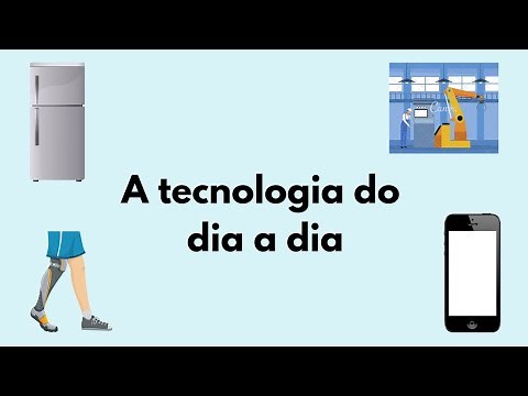 A tecnologia do dia a dia