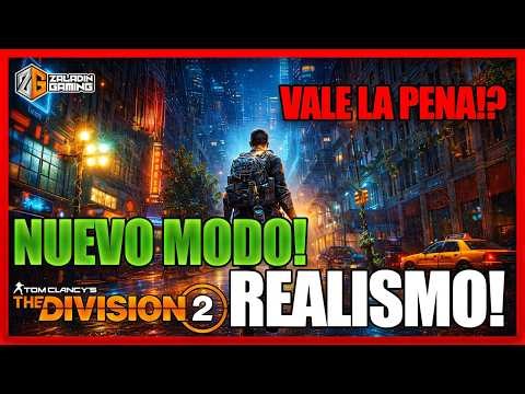 The Division 2 | NEW REALISM MODE! IS IT WORTH IT? ✅ ❌ EVERYTHING EXPLAINED! 📣