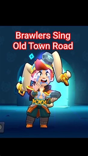 Brawlers Sing (OLD TOWN ROAD) #brawlstars #sing #oldtownroad #viral