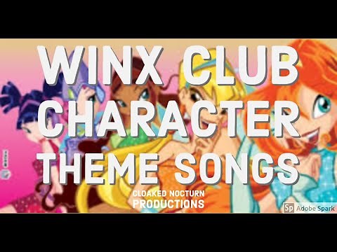 Winx Club Character Theme Songs (Disney)