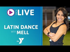 Latin Dance - April 21, 2020 - Mell YMCA Virtual Fitness
