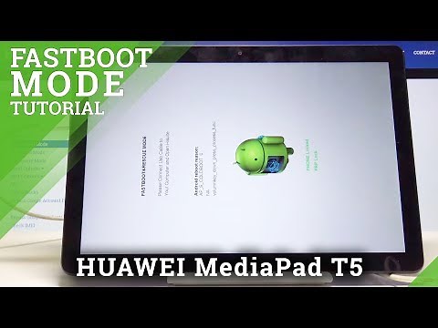 FASTBOOT Mode HUAWEI MediaPad T5 - How to Open Fastboot & Rescue