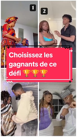choisissez les gagnants de ce défi, qui a assuré ? #challenge #trend #dance #humour #challenges_tiktok #challengetiktok02 #khaliletmariam #tiktokcotedivoire🇨🇮