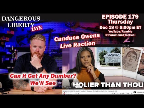 Dangerous Liberty Live: Candace Owens Mystery Source- The Fort Huachuca Plot To End Charlie Kirk